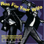 Run For Your Wife Albumcover
