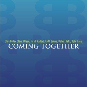 Chris Potter, Steve Wilson, Terell Stafford, Keith Javors, Delbert Felix & John Davis