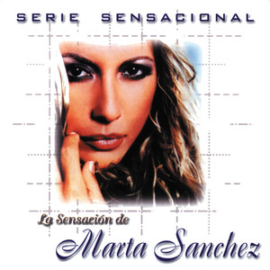 Serie Sensacional: Marta Sanchez album