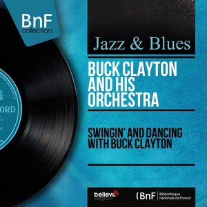 Buck Clayton And His Orchestra