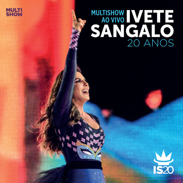 Multishow Ao Vivo - Ivete Sangalo 20 Anos cover