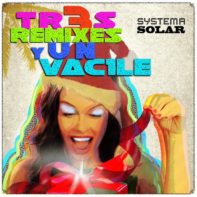 3 Remixes Y 1 Vacile cover