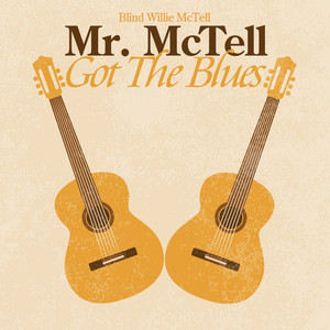 Mr. McTell Got the Blues album