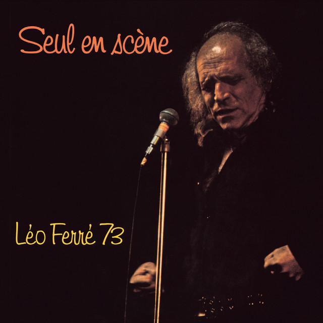 Seul En Scène Léo Ferré 73 cover