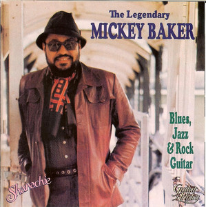 The Legendary Mickey Baker: Blues, Jazz & Rock Guitar album