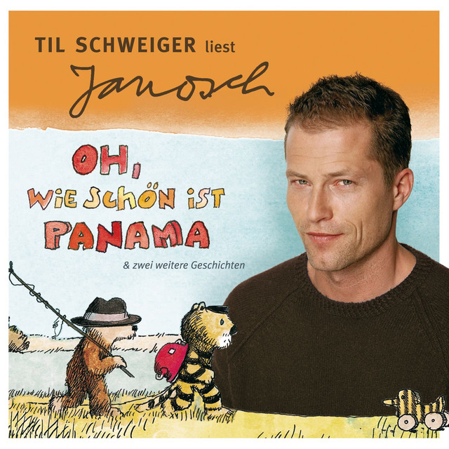 Musik Album 'Folge 1: Til Schweiger liest Janosch - Oh, wie schön ist Panama & zwei weitere Geschichten'