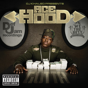 DJ Khaled Presents Ace Hood Gutta [Exclusive Edition (Explicit)] album