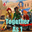 Together as 1 cover