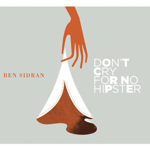 Don't Cry for No Hipster album