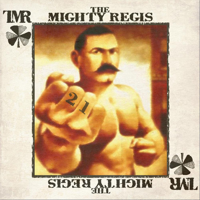 The Mighty Regis photo