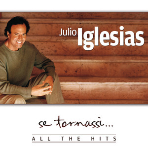 Se tornassi...All the Hits album