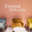 Unwind With Latin cover