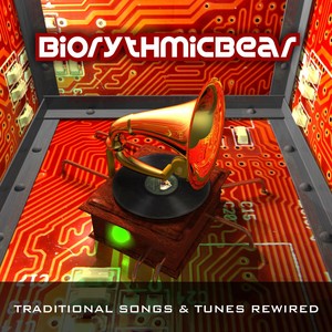 Traditional Songs & Tunes Rewired Albumcover