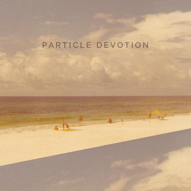 Particle Devotion Photo
