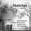 Sketches (feat. Reinis Zarins, Filip Augustson & Torbjörn Gulz) Albumcover