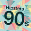 Hipsters 90s cover