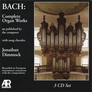 Bach:  Complete Organ Works as published by the composer Albumcover