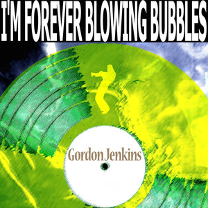 I'm Forever Blowing Bubbles album