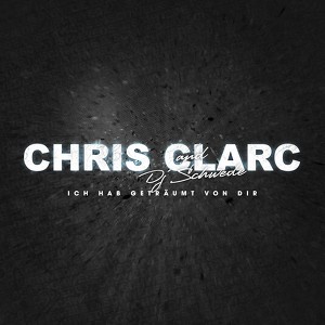 Chris Clarc & DJ Schwede