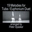 Nineteen Melodies For Tuba/Euphonium Duet Albumcover