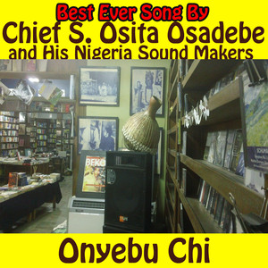 Commander in Chief Stephen Osita Osadebe and His Nigerian Sound Makers