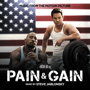 Pain & Gain: Music From the Motion Picture album