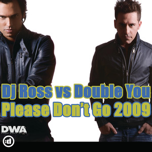 Please Don't Go 2009 cover