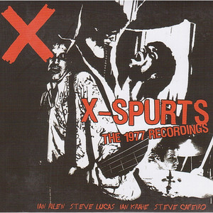 X-Spurts (The 1977 Recordings) album