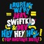 Laurent Wery Ft. Swift K.i.d & Dev - Hey Hey Hey