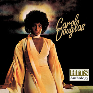 Hits Anthology: Carol Douglas (Digitally Remastered) cover