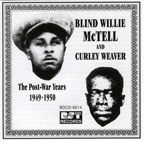 The Postwar Recordings Of Blind Willie McTell & Curley Weaver (1949-1950) cover
