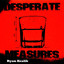 Desperate Measures Albumcover