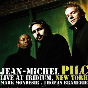Live at Iridium, New York (feat. Mark Mondesir & Thomas Bramerie) album