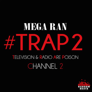Trap (Television and Radio Are Poison): Channel 2 album