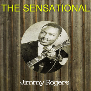 The Sensational Jimmy Rogers album