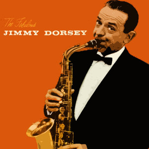 The Fabulous Jimmy Dorsey cover