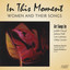In This Moment: Women and Their Songs Albumcover
