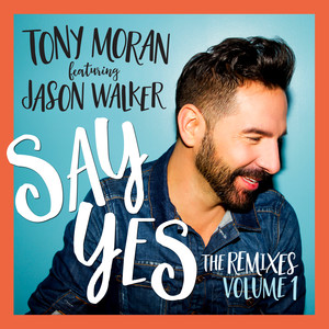 Say Yes (The Remixes, Vol. 1) album