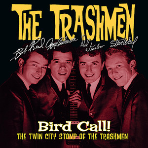 Bird Call! The Twin City Stomp of The Trashmen cover