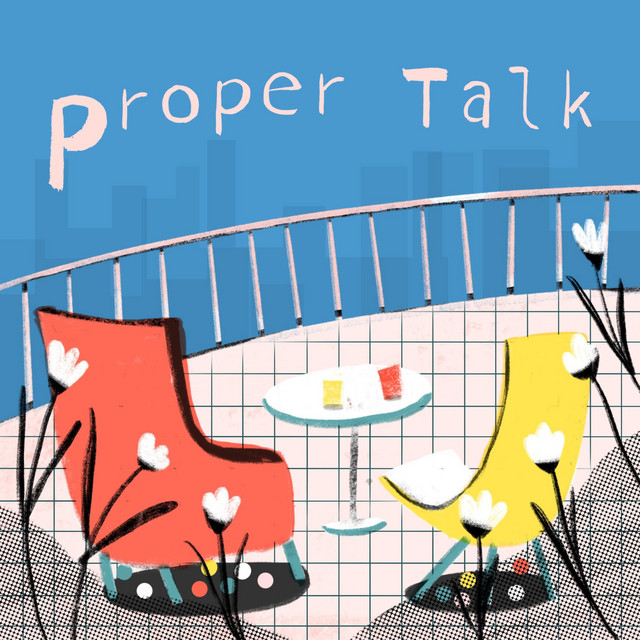 不许乱讲 | Proper Talk | Podcast on Spotify