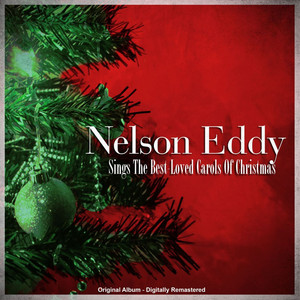 Nelson Eddy Sings The Best-Loved Carols Of Christmas cover