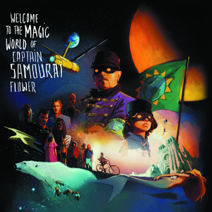 Welcome to the magic world of Captain Samouraï Flower album