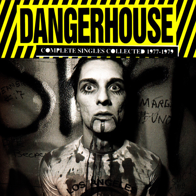 Dangerhouse Complete Singles Collected 1977-1979 cover