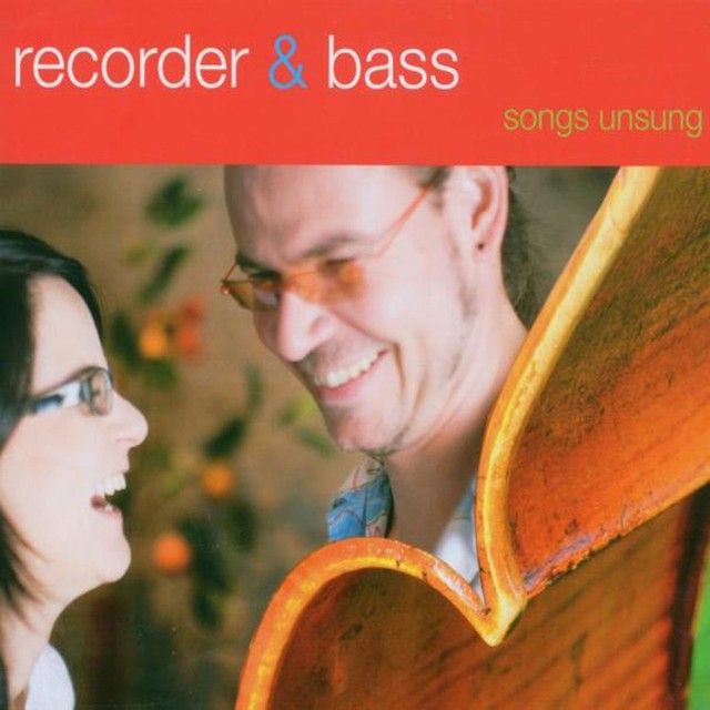 Songs Unsung - Album by Recorder & Bass | Spotify