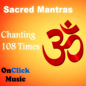 Sacred Mantras: Chanting 108 Times Albumcover