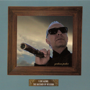 Live Alone: The Bastard Of Belgium album