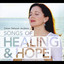 Songs of Healing & Hope Albumcover