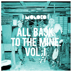 All Back to the Mine: Volume I - A Collection of Remixes cover