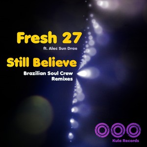 Still Believe (Brazilian Soul Crew Remixes) Albumcover