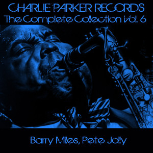 Charlie Parker Records: The Complete Collection, Vol. 6 cover